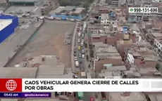 Obras de servicio eléctrico generan caos vehicular en San Juan De Lurigancho  - Noticias de estadio-san-marcos