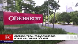 Odebrecht realizó pagos de US$59 millones.