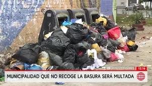 OEFA sancionará con multas a municipios que no recojan basura. Foto y video: América Noticias