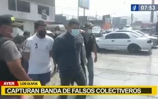 Los Olivos: capturan a banda de falsos colectiveros  - Noticias de boletos-falsos