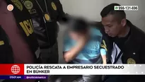 Policía rescató a empresario secuestrado. Foto y video: América Noticias