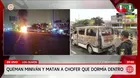Los Olivos: Queman miniván y matan a chofer que dormía dentro