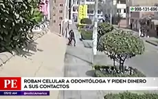 Los Olivos: Roban celular a odontóloga y piden dinero a sus contactos - Noticias de multas