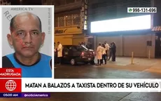 Los Olivos: Sujetos mataron a balazos a taxista dentro de su vehículo - Noticias de los-ninos