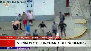 Delincuentes casi son linchados en Los Olivos. Foto y video: América Noticias