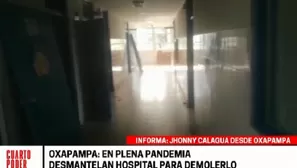 Oxapampa: En plena pandemia del coronavirus desmantelan hospital para demolerlo. Video: Cuarto Poder