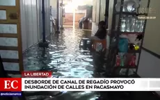 Pacasmayo: Más de 200 familias quedaron afectadas por desborde de acequia - Noticias de acequia