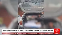 Paciente grave durmió tres días en maletera de auto. Foto y video: América Noticias