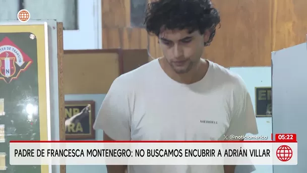 Padre de Francesca Montenegro niega encubrir a Adrián Villar. Foto: América Noticias