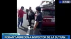 Panamericana Norte: Roban y agreden a inspector de la Sutrán