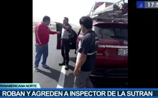 Panamericana Norte: Roban y agreden a inspector de la Sutrán - Noticias de inspector