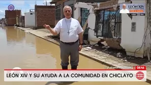 Papa León XIV y su ayuda a la comunidad en Chiclayo. Foto y video: América Noticias