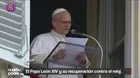 El Papa León XIV y su recuperación contra el reloj