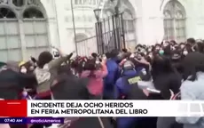 Parque de la Exposición: Incidente deja ocho heridos en Feria Metropolitana del Libro - Noticias de parque-leyendas