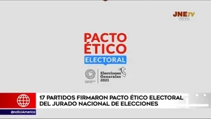 Firma del Pacto Ético Electoral. América Noticias