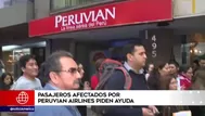 Pasajeros afectados por Peruvian Airlines protestan y piden ayuda por vuelos cancelados