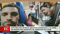 Exfubolista fue condenado por asesinato de cobrador de combi. Foto y video: América Noticias 