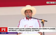 Pedro Castillo no acepta debatir con Keiko Fujimori en la puerta del penal Santa Mónica - Noticias de penal-piedras-gordas