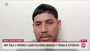 INPE aísla a interno a quien dejaron granada y mensaje extorsivo en penal Castro Castro. Foto y video: América Noticias