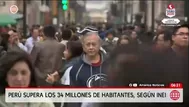 Perú supera los 34 millones de habitantes, según nuevo censo