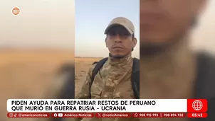 Piden ayuda para repatriar restos de peruano que murió en guerra Rusia-Ucrania. Foto y video: América Noticias