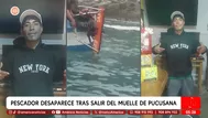 Pescador desaparece tras salir del muelle de Pucusana