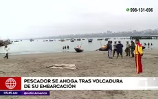 Pescador se ahogó tras volcadura de su embarcación en Chorrillos - Noticias de chorrillos