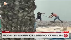 Pescadores y paseadores de botes se enfrentan por un pasajero en La Punta. Foto y video: América Noticias