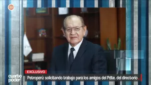 Expresidente de Petroperú presionó para contratar a dos allegados con sueldos elevados, intentando quebrar normas de austeridad en plena crisis financiera. Video: Cuarto Poder