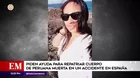 Piden ayuda para repatriar cuerpo de peruana muerta en España