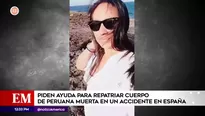 Piden ayuda para repatriar cuerpo de peruana muerta en accidente en España. Foto y video: América Noticias