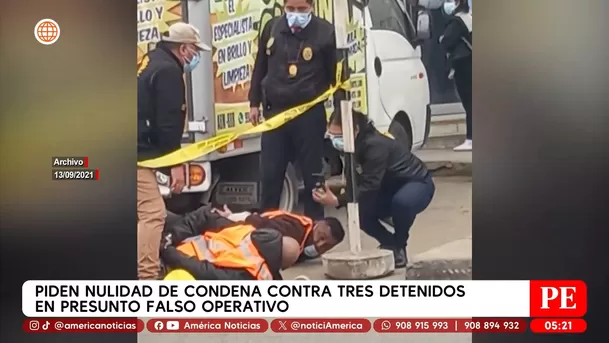 Piden nulidad de condena contra tres detenidos en presunto falso operativo. Foto: Unidad de investigación