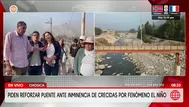 Piden reforzar puente por Fenómeno El Niño