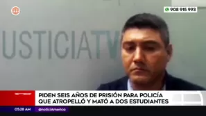 Piden seis años de prisión para policía que atropelló y mató a dos estudiantes. Foto y video: Unidad de investigación