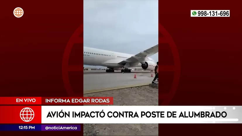 Pisco: Avión de Iberia impactó contra poste de alumbrado en el aeropuerto