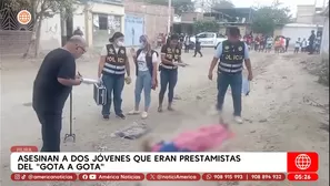 Asesinan a dos jóvenes que eran prestamistas del gota a gota en Piura. Foto y video: América Noticias