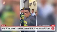 Piura: Esposo de pediatra habría pagado S/10 mil por el asesinato