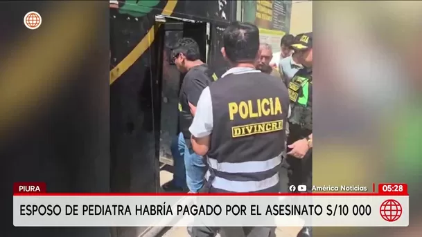 Piura: Esposo de pediatra habría pagado 10 mi soles por el asesinato. Foto: América Noticias Piura: Esposo de pediatra habría pagado 10 mi soles por el asesinato. Foto: América Noticias