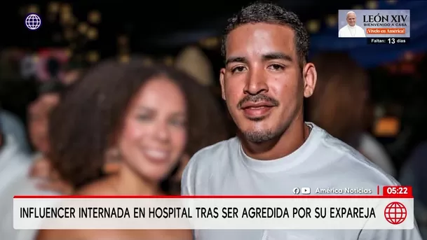 Influencer termina internada tras ser agredida por expareja en Piura. Foto: América Noticias