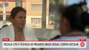 Madre de escolar denuncia amenazas tras acusar agresión sexual en Piura. Foto y video: América Noticias