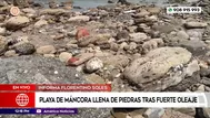 Piura: Playas de Máncora cubiertas de piedras por fuerte oleaje