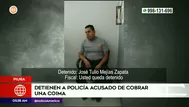 Piura: Policía detenido tras ser acusado de cobrar coima