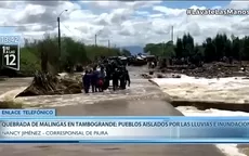 Piura: Pueblos de Malingas aislados por lluvias e inundaciones - Noticias de inundaciones