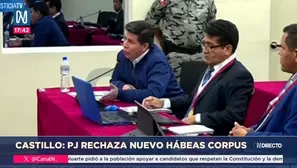 PJ rechaza nuevo hábeas corpus de Pedro Castillo 