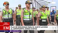 Plan de seguridad para el nuevo acceso al aeropuerto Jorge Chávez