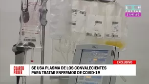 Tratamiento con plasma en el Perú. Foto: captura de video Cuarto Poder.