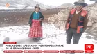 Pobladores afectados por bajas temperaturas en Moquegua