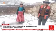 Pobladores afectados por bajas temperaturas en Moquegua