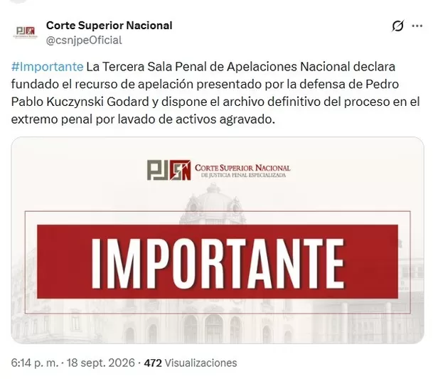 La Tercera Sala Penal de Apelaciones Nacional declara fundado el recurso de apelación presentado por la defensa de Pedro Pablo Kuczynski Godard y dispone el archivo definitivo del proceso en el extremo penal por lavado de activos agravado. Imagen: X/@csnjpeOficial La Tercera Sala Penal de Apelaciones Nacional declara fundado el recurso de apelación presentado por la defensa de Pedro Pablo Kuczynski Godard y dispone el archivo definitivo del proceso en el extremo penal por lavado de activos agravado. Imagen: X/@csnjpeOficial