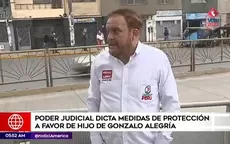 Poder Judicial dicta medidas de protección a favor de hijo de Gonzalo Alegría - Noticias de poder-judicial